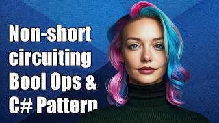 Non-shortcircuting boolean operators and C# 7 Pattern matching