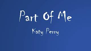 Katy Perry - Part Of Me (Audio)