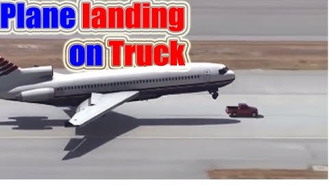 plane landing | plane landing on truck | plane landings gone wrong | part 11