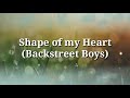download Backstreet Boys - Shape of my Heart ( Lyrics ) - I heart Music download Backstreet Boys - Shape of my Heart ( Lyrics ) - I heart Music
