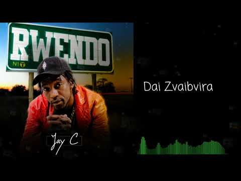 Jay C Actor-Dai Zvaibvira(Official Audio)