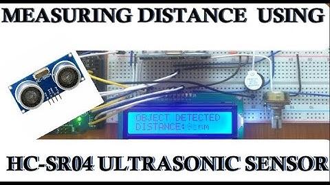 HOW TO MEASURE DISTANCE USING HC-SR04  ULTRASONIC SENSOR WITH ARDUINO AND LCD