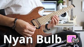 【Bulb】Nyan Bulb (Nyan Cat)【Guitar Cover】