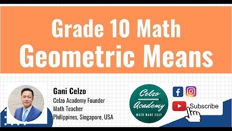 GRADE 10 - TOPIC #2: GEOMETRIC SEQUENCES, MEANS & SERIES