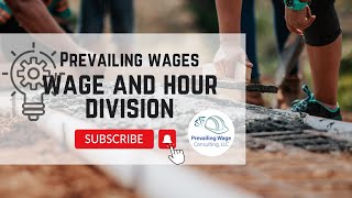 Prevailing Wages and the WHD1