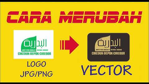 CARA MERUBAH LOGO JPG/PNG KE VECTOR | CORELDRAW
