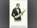 "Saxophobia" (Rudy Wiedoeft, 1920)