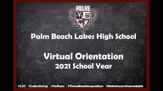 Palm Beach Lakes High School Welcome Back to School - Virtual Orientation