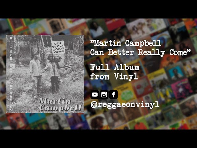 Martin Campbell - Can Better Really Come (FULL Album from Vinyl 