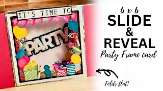 It's Time to PARTY! | Slide n Reveal Card