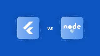 Flutter vs Node.js: Key Differences