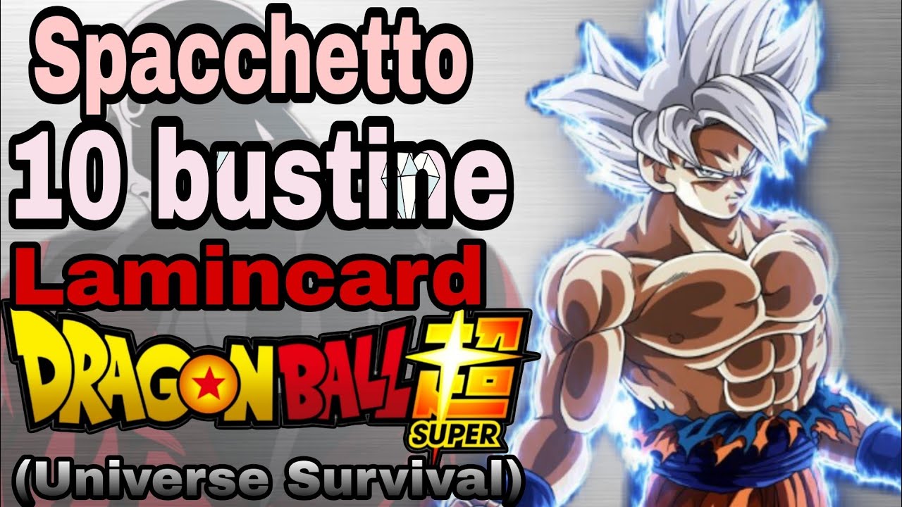 TROVO SUBITO LUI! 😍- Spacchettamento Lamincard Dragon Ball Super Universe Survival -