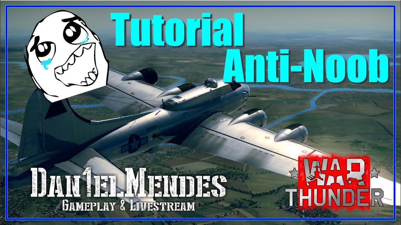 Tutorial Anti Noob Como Ganhar Dinheiro E Jogar De Bomber War Thunder 