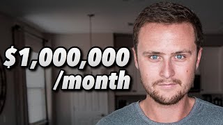 How To Make $1 Million Dollars In 1 Month (My Plan)