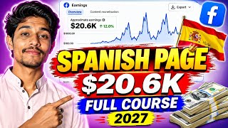 🔥 Spanish Facebook Page 2027 🇪🇸 | AI Content Growth & Monetization Full Course screenshot 2