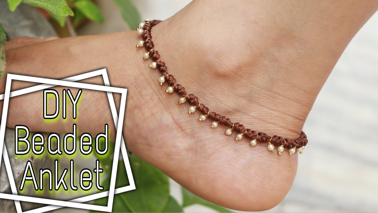 DIY BEADED ANKLET IDEAS HOW TO MAKE THREAD ANKLET AT HOME DIY CRAFT