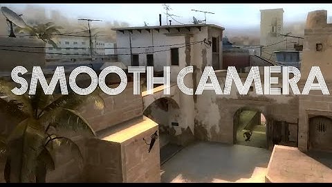 Making Smooth Camera Shots / Cinematics in CS׃GO [Counter-Strike: Global Offensive]