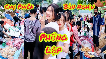 KHÁM PHÁ CHỢ PHIÊN BẢN NGHỊU PHỔNG LẬP THUẬN CHÂU SƠN LA lần chợ bán rất nhiều đặc sản tây bắc