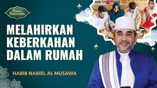 Download lagu Menghadirkan Keberkahan dalam Rumah | Habib Nabiel Al Musawa - Damai Indonesiaku