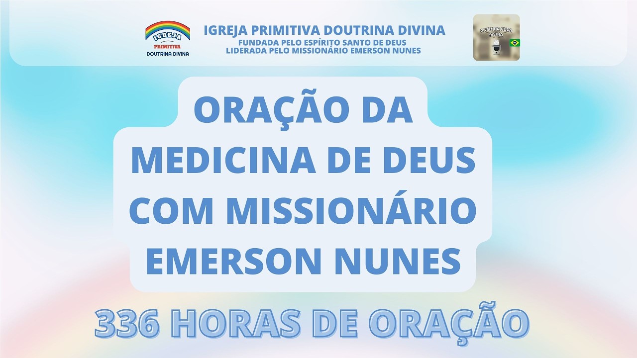 Oração da Medicina de Deus | Missionário Emerson | 03-03-2026