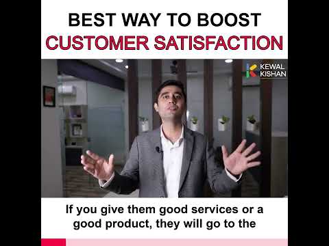 Best way to Boost Customer Satisfaction | kewal Kishan