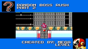 Mega Man Maker 1.5.5 Sub levels #6: Random boss Rush 2 (by: Mega Level)