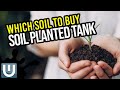 Buying Soil Substrate Guide for a Planted Tank