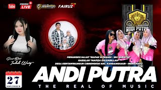Download Lagu 🔴 LIVE | ANDI PUTRA 3 | DS KERTAWINANGUN KEC. KANDANGHAUR - INDRAMAYU | KAMIS 27 NOVEMBER 2025 MP3