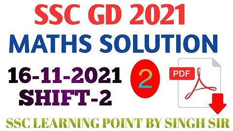 SSC GD 2021 (16 NOV, 2021. 2nd shift) Maths Solution|| GD Solved Paper by Singh Sir.