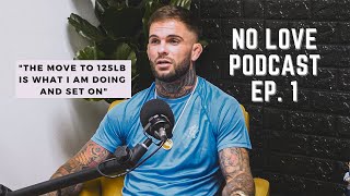 No Love Podcast: EP #1 | The Journey to 125lb, My Tattoos, and No Love Bullies