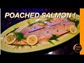How to make an easy Poached Salmon fillet