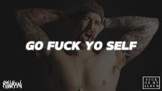 KILL KARL - GO FUCK YO SELF (Official Lyric Video)