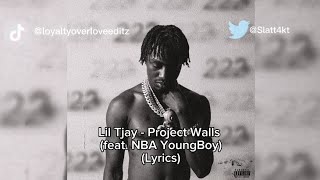 Lil Tjay - Project Walls (feat. NBA YoungBoy) (Lyrics)