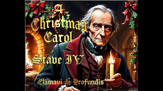 A Christmas Carol - Stave IV - Clamavi De Profundis