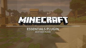 Minecraft Plugin Tutorial - Essentials (Bukkit/Spigot Plugin 1.9)