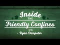 Kyle Schwarber | Inside the Friendly Confines with Ryan Dempster