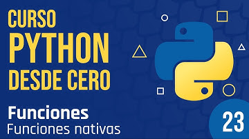 Clase 23 - Funciones nativas en python.