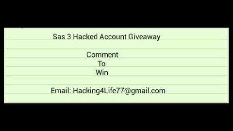 Sas 3 Hacked Account Giveaway 5 [CLOSED]