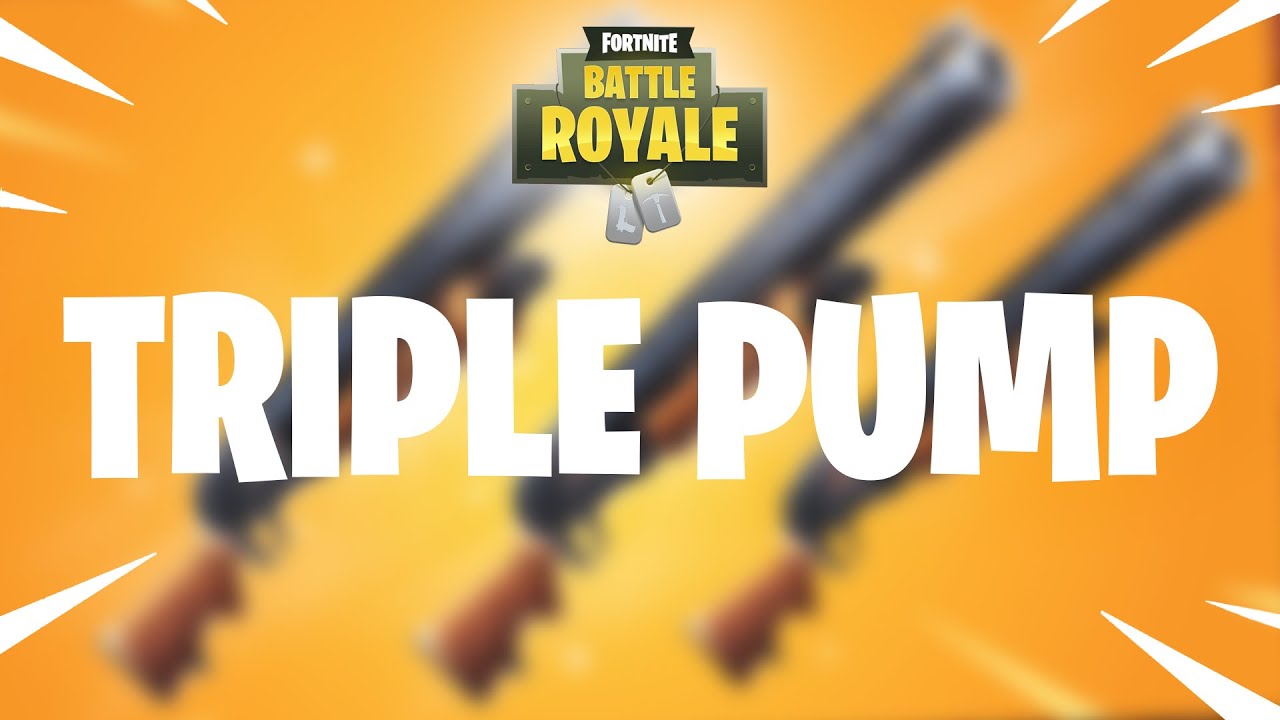 TRIPLE PUMP | Fortnite Battle Royale