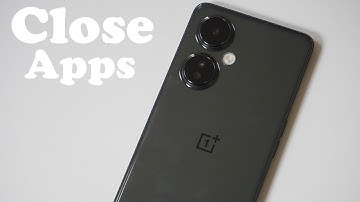 How To Close All Background Apps On OnePlus Nord N30