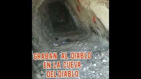 la cueva del diablo GRABAN AL MISMO DIABLO