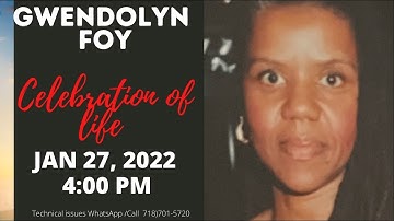 Gwendolyn Foy Celebration Of Life