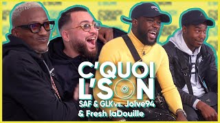 C’Quoi L’Son : Fresh LaDouille/Jolve94 VS GLK/Saf sur du Ziak, Niska, Ninho, Booba, PNL et Heuss