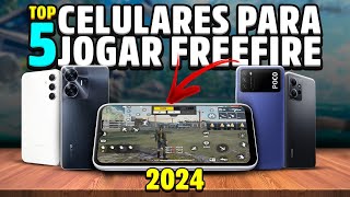 🔥 Celulares para Free Fire 2024, Melhores celulares para Free Fire 2024, Smartphones para Jogar 2024
