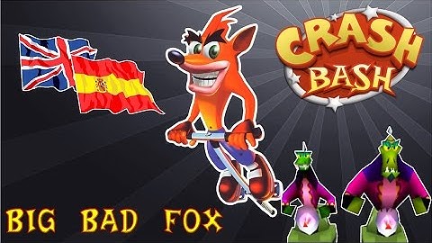 Crash Bash (Español/English): 18 - Big Bad Fox [Boss/Jefe]
