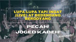 KUBURAN - LUPA LUPA TAPI INGAT | Live at Berdendang Bergoyang