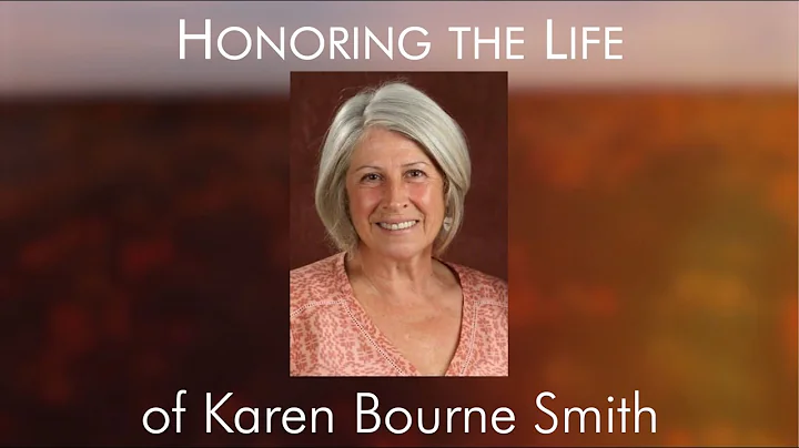 Honoring the Life of Karen Bourne Smith