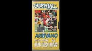 Guerin Sportivo - Arrivano: Vampeta - Emerson - Van Nistelrooy (VHS - 2000)