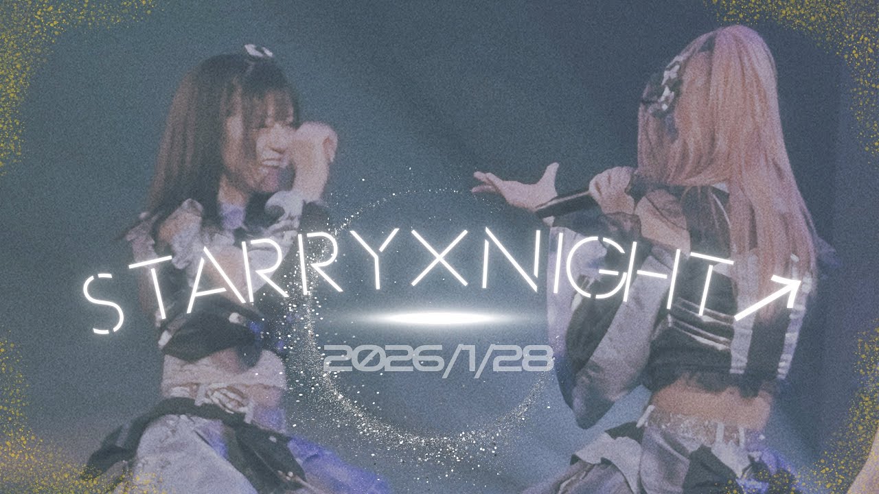 STARRY×NIGHT↗︎【2026.1.28】KYUN FES SP (スタナイ)
