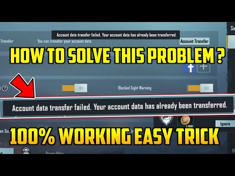 Account data transfer failed. Your Account data has already been transferred | BGMI Account Transfer